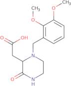 2-[1-(2,3-Dimethoxybenzyl)-3-oxo-2-piperazinyl]-acetic acid