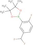 2-(5-(Difluoromethyl)-2-fluorophenyl)-4,4,5,5-tetramethyl-1,3,2-dioxaborolane