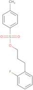 3-(2-Fluorophenyl)propyl 4-methylbenzenesulfonate