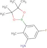 5-Fluoro-2-methyl-3-(4,4,5,5-tetramethyl-1,3,2-dioxaborolan-2-yl)aniline