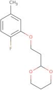 2-[2-(2-Fluoro-5-methyl-phenoxy)ethyl]-1,3-dioxane