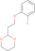 2-[2-(2-Fluoro-phenoxy)ethyl]-1,3-dioxane