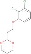 2-[2-(2,3-Dichloro-phenoxy)ethyl]-1,3-dioxane