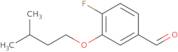 4-Fluoro-3-(isopentyloxy)benzaldehyde