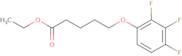 Ethyl 5-(2,3,4-trifluoro-phenoxy)pentanoate