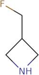 3-(Fluoromethyl)azetidine