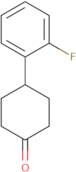 4-(2-Fluorophenyl)cyclohexanone