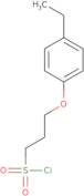 3-(4-Ethylphenoxy)propane-1-sulfonyl chloride