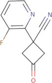 1-(3-fluoropyridin-2-yl)-3-oxocyclobutane-1-carbonitrile