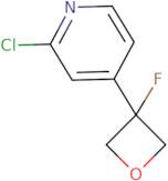 2-Chloro-4-(3-fluorooxetan-3-yl)pyridine