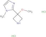 2-(3-Methoxyazetidin-3-yl)-1-methyl-1H-imidazole dihydrochloride