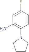 5-Fluoro-2-pyrrolidin-1-yl-phenylamine