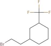 1-(2-Bromoethyl)-3-(trifluoromethyl)cyclohexane