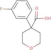 4-(3-Fluorophenyl)tetrahydro-2H-pyran-4-carboxylic acid