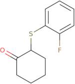 2-[(2-Fluorophenyl)sulfanyl]cyclohexan-1-one