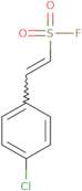 (E)-2-(4-Chlorophenyl)ethene-1-sulfonyl fluoride