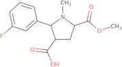 2-(3-Fluorophenyl)-5-(methoxycarbonyl)-1-methyl-3-pyrrolidinecarboxylic acid