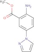 2-Amino-5-pyrazol-1-yl-benzoic acid methyl ester