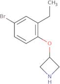 3-(4-Bromo-2-ethylphenoxy)azetidine