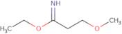 Ethyl 3-methoxypropanecarboximidate