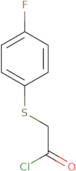 [(4-Fluorophenyl)thio]acetyl chloride