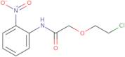 2-(2-Chloroethoxy)-N-(2-nitrophenyl)-acetamide