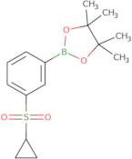 3-(Cyclopropylsulfonyl)phenylboronic acid pinacol ester