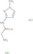 2-Amino-N-(1-methyl-1H-pyrazol-3-yl)acetamide dihydrochloride