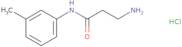 3-Amino-N-(3-methylphenyl)propanamide hydrochloride