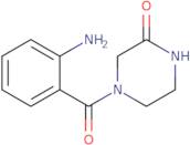4-(2-Aminobenzoyl)-2-piperazinone