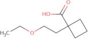 1-(2-Ethoxyethyl)cyclobutane-1-carboxylic acid