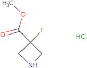 Methyl 3-fluoroazetidine-3-carboxylate hydrochloride