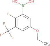 5-Ethoxy-2-fluoro-3-(trifluoromethyl)phenylboronic acid