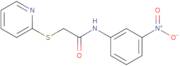 N-(3-nitrophenyl)-2-(2-pyridylthio)ethanamide