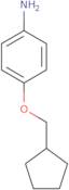 4-(Cyclopentylmethoxy)aniline