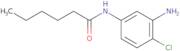 N-(3-Amino-4-chlorophenyl)hexanamide