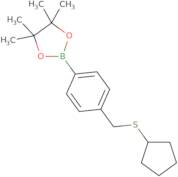 4-(S-Cyclopentylthiomethyl)phenylboronic acid, pinacol ester