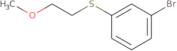 1-Bromo-3-[(2-methoxyethyl)thio]-benzene