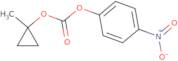 1-Methylcyclopropyl (4-nitrophenyl) carbonate