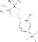 2-(4,4,5,5-Tetramethyl-1,3,2-dioxaborolan-2-yl)-5-(trifluoromethyl)aniline