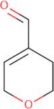 3,6-Dihydro-2H-pyran-4-carbaldehyde