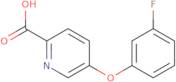 5-(3-Fluorophenoxy)pyridine-2-carboxylic acid