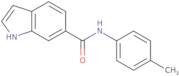 N-(4-Methylphenyl)-1H-indole-6-carboxamide