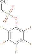 Pentafluorophenyl ethanesulphonate