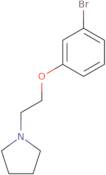 1-[2-(3-Bromophenoxy)ethyl]pyrrolidine