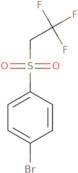 1-bromo-4-((2,2,2-trifluoroethyl)sulfonyl)benzene