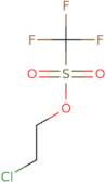 2-Chloroethyl trifluoromethanesulfonate