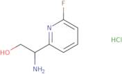 2-Amino-2-(6-fluoropyridin-2-yl)ethanol hydrochloride