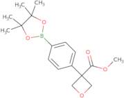 Methyl 3-[4-(4,4,5,5-tetramethyl-1,3,2-dioxaborolan-2-yl)phenyl]oxetane-3-carboxylate