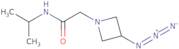 2-(3-Azidoazetidin-1-yl)-N-isopropylacetamide